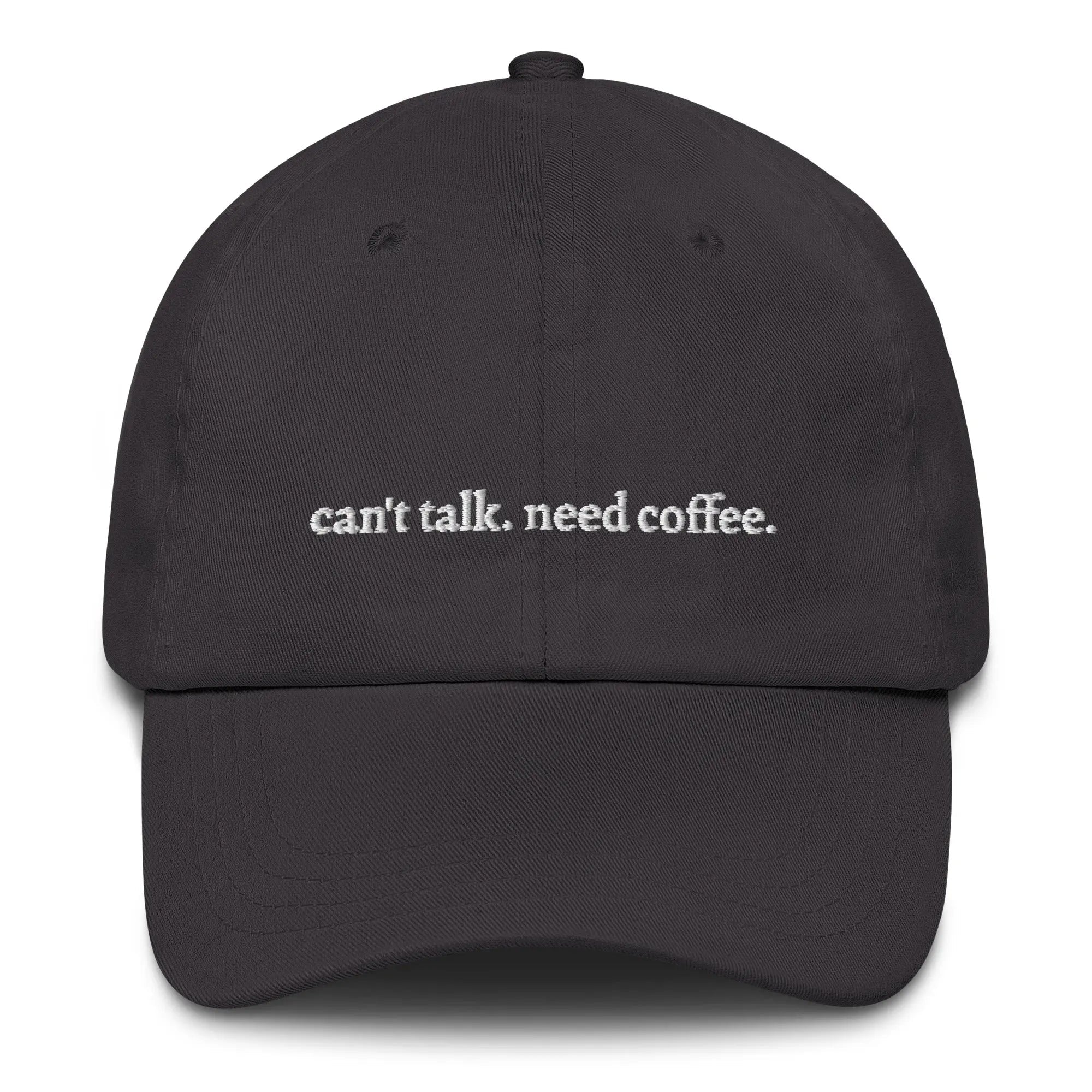 "can't talk need coffee" Dad Hat - Plot Twist - 6247313_7854