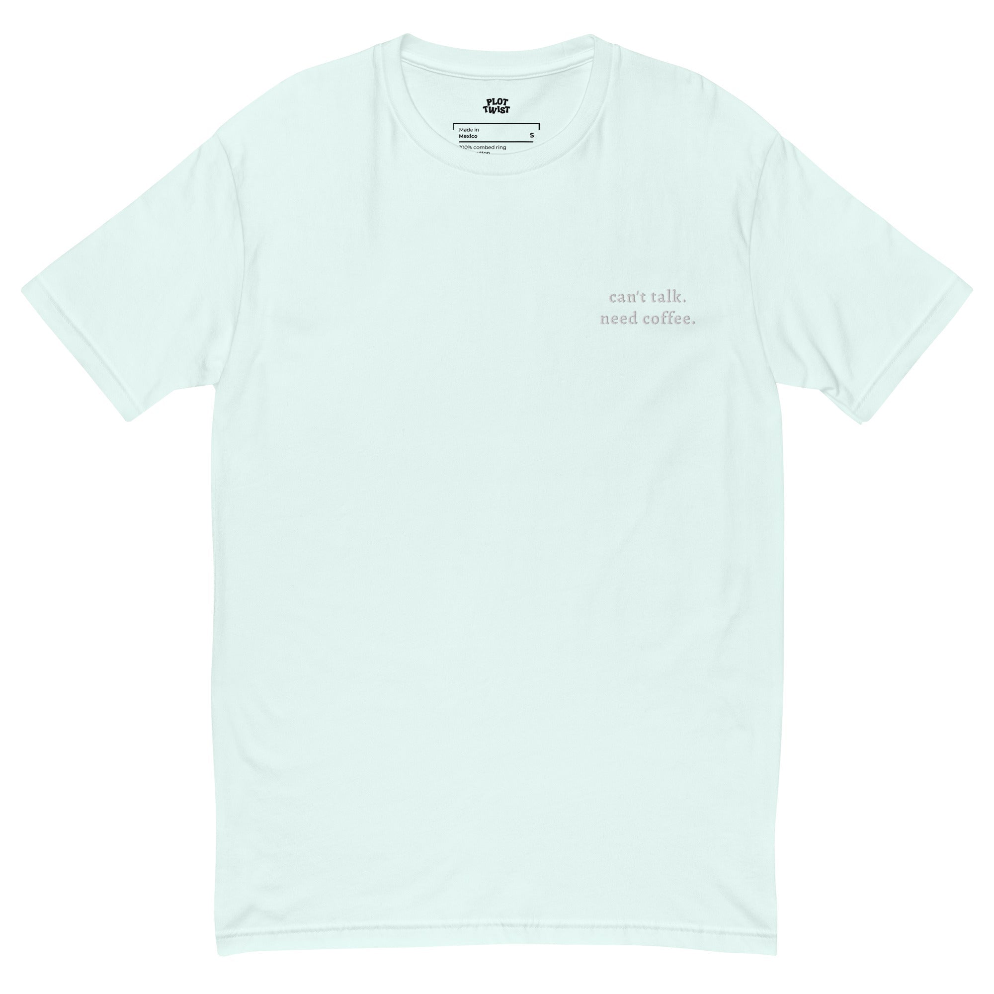 "can't talk. need coffee" T-shirt - Plot Twist - 8108871_13579