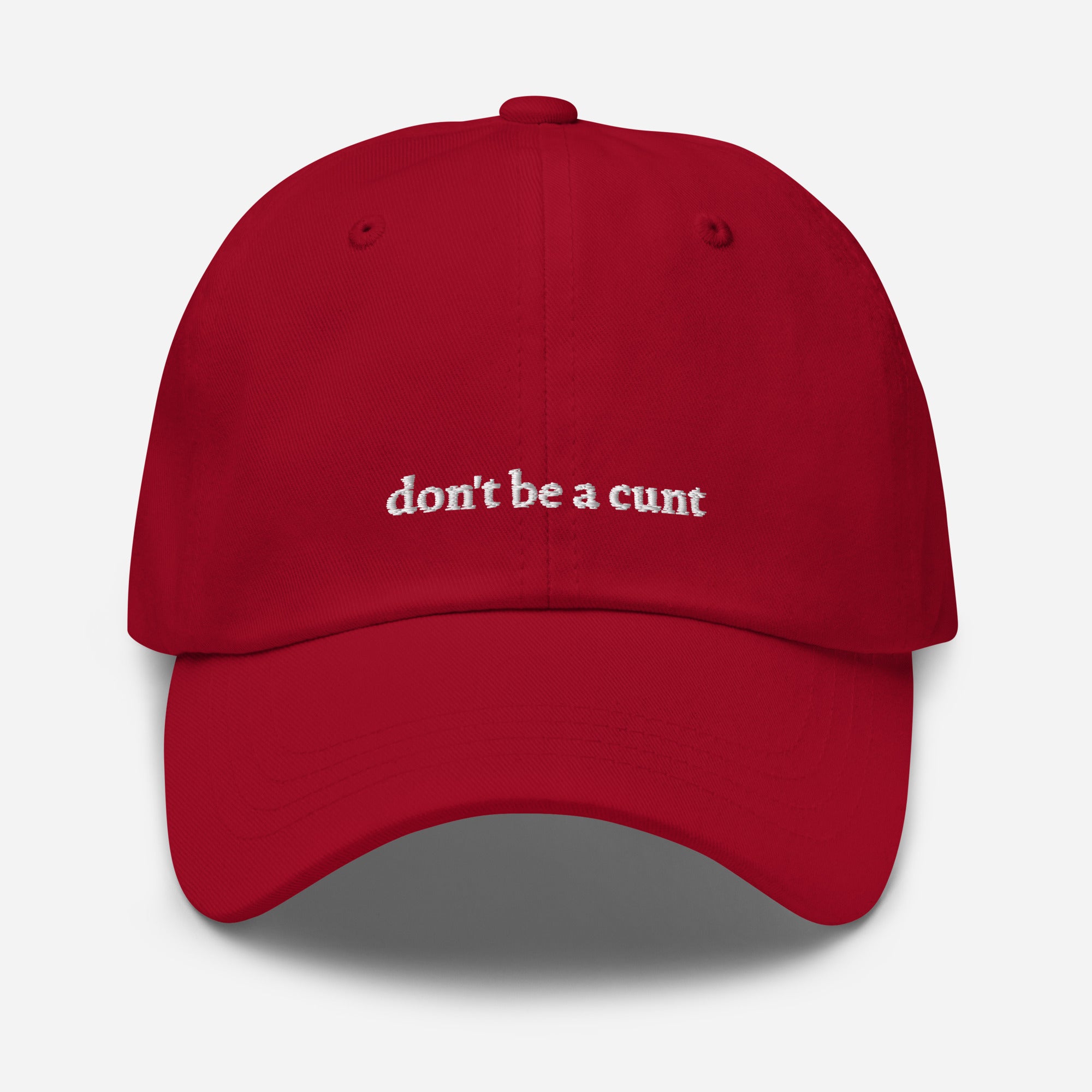 Cranberry "don't be a c***" dad hat front view | Plot Twist