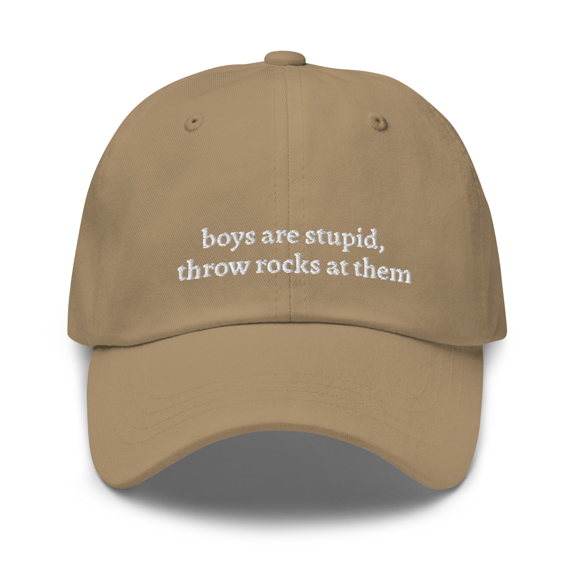 Khaki embroidered "boys are stupid throw rocks at them" dad hat front view | Plot Twist