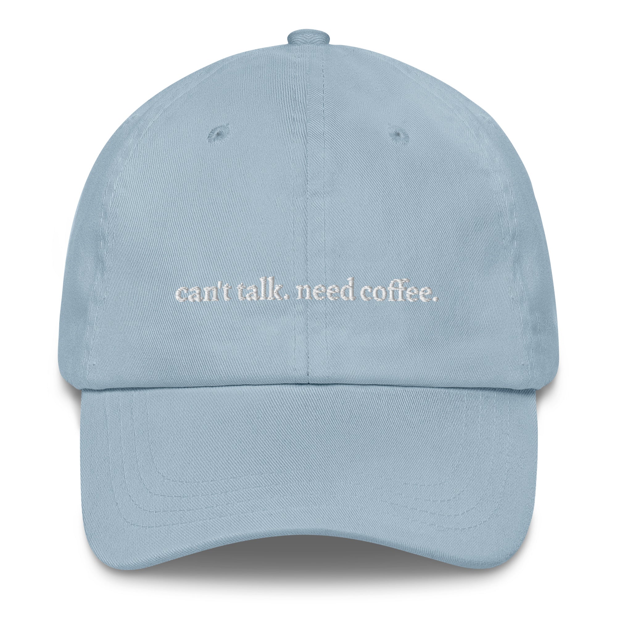 Light blue "can't talk need coffee" dad hat front view | Plot Twist