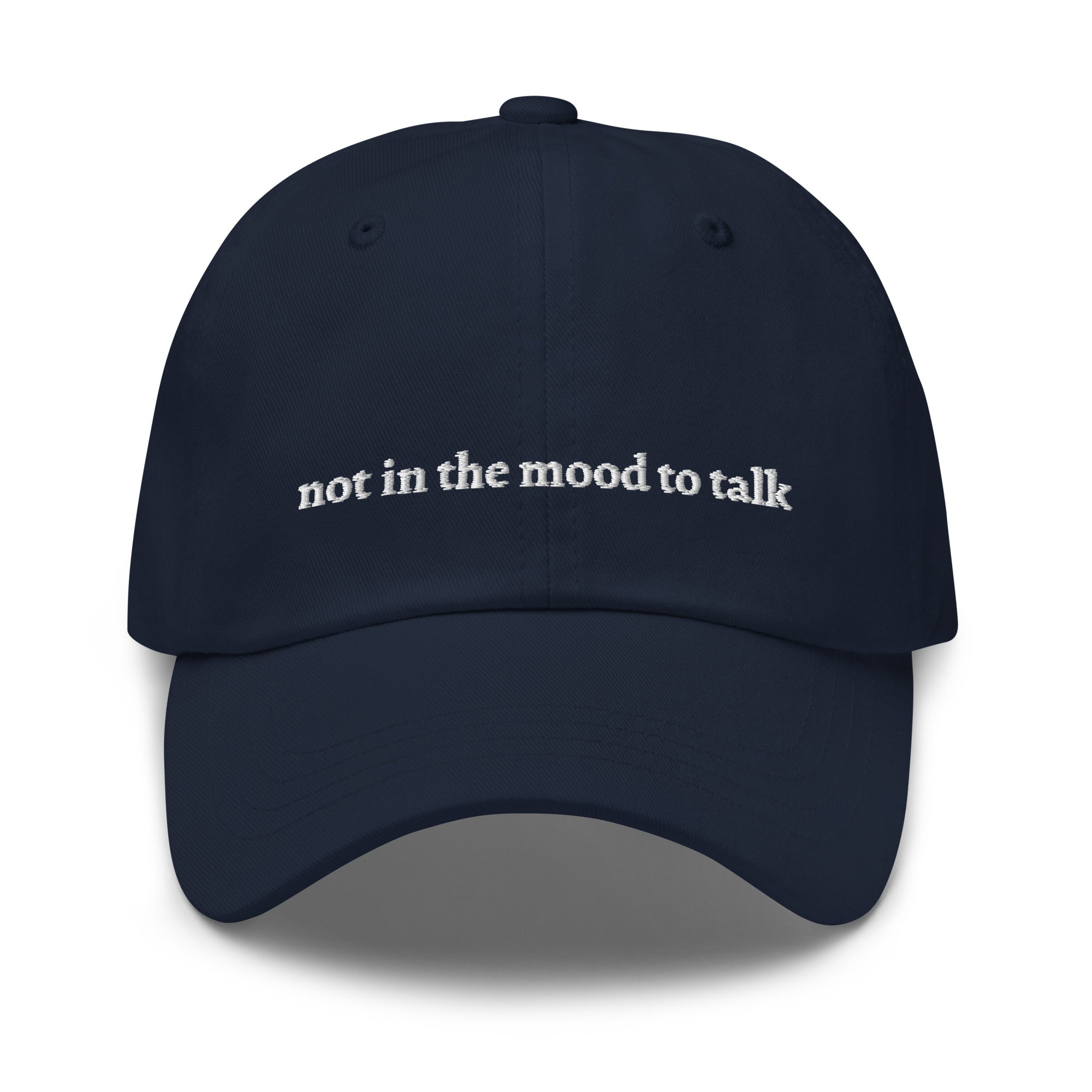Navy "not in the mood to talk" dad hat front view | Plot Twist
