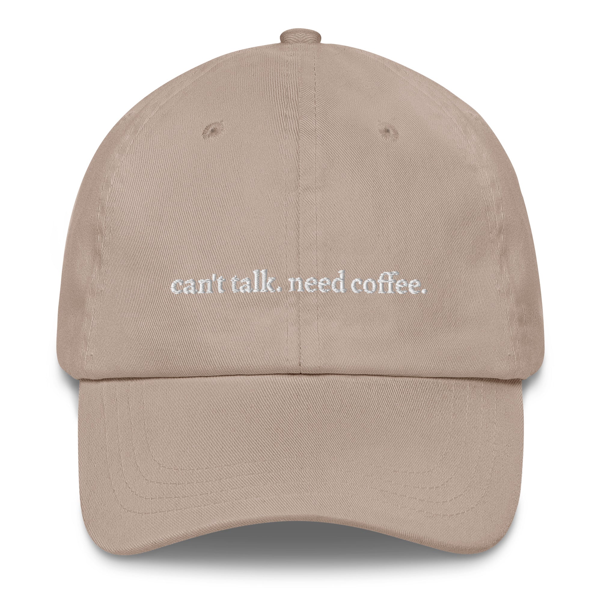 Stone "can't talk need coffee" dad hat front view | Plot Twist