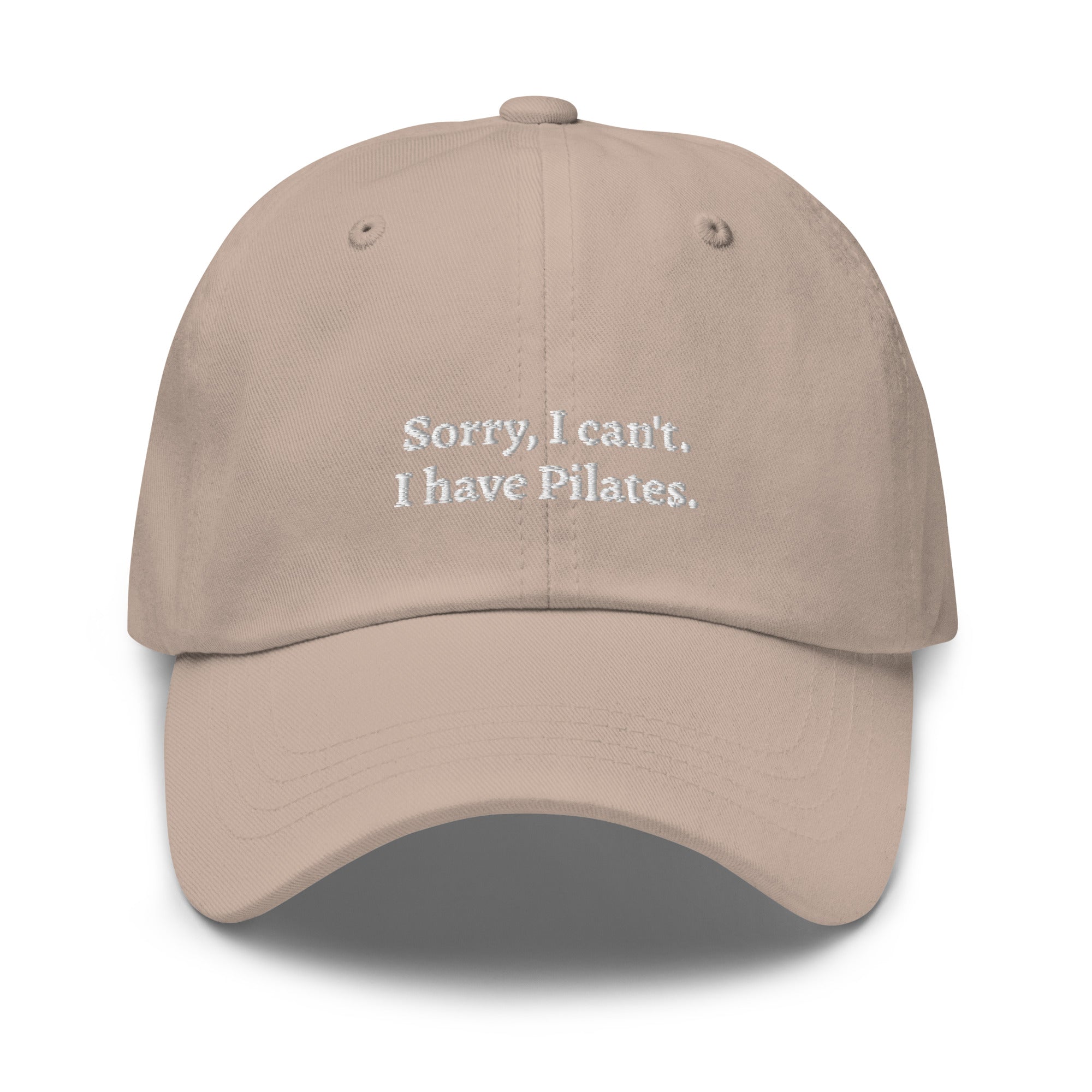 Stone "Sorry, I can't. I have Pilates" dad hat front view | Plot Twist