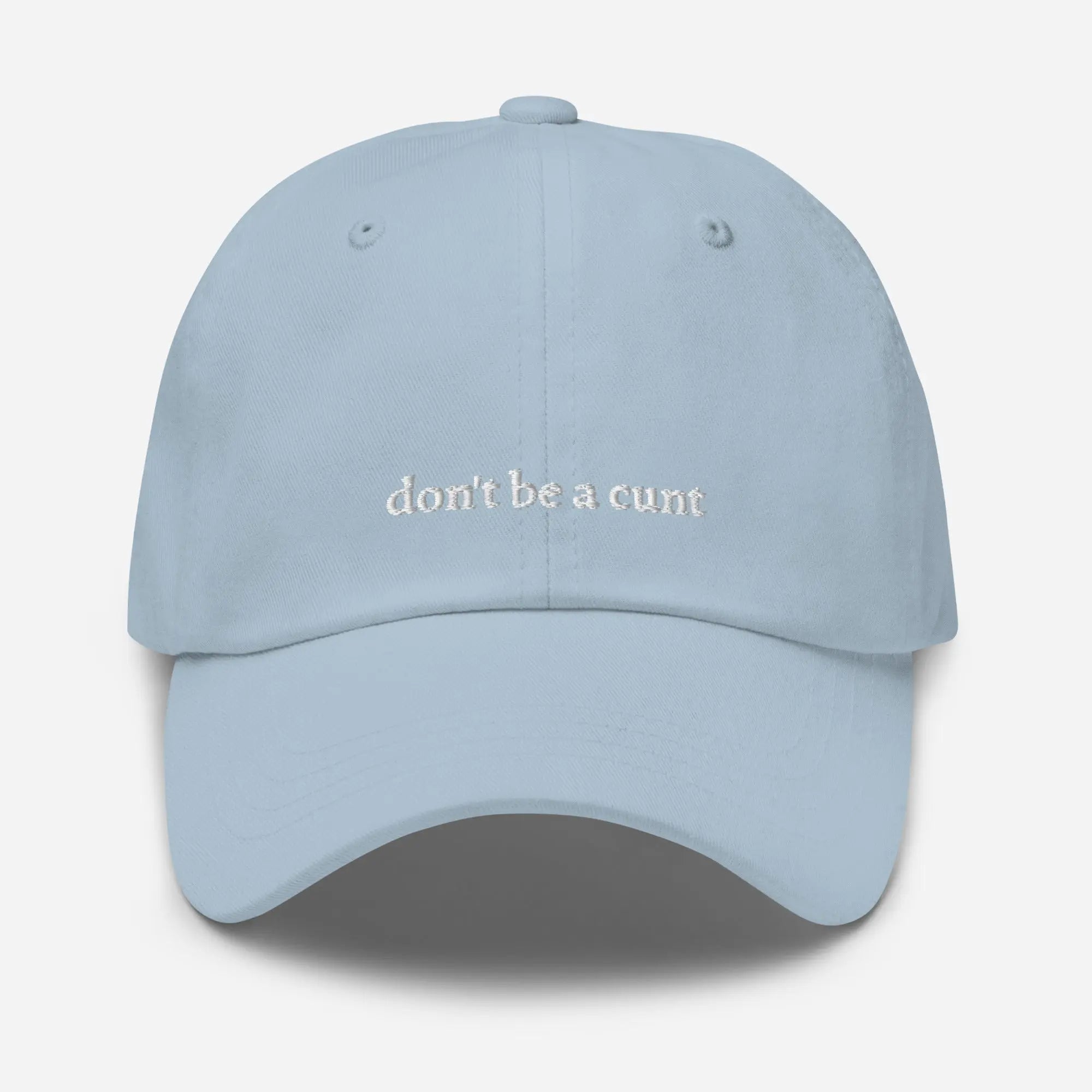 "don't be a c***" Dad hat - Plot Twist - 8060900_7856