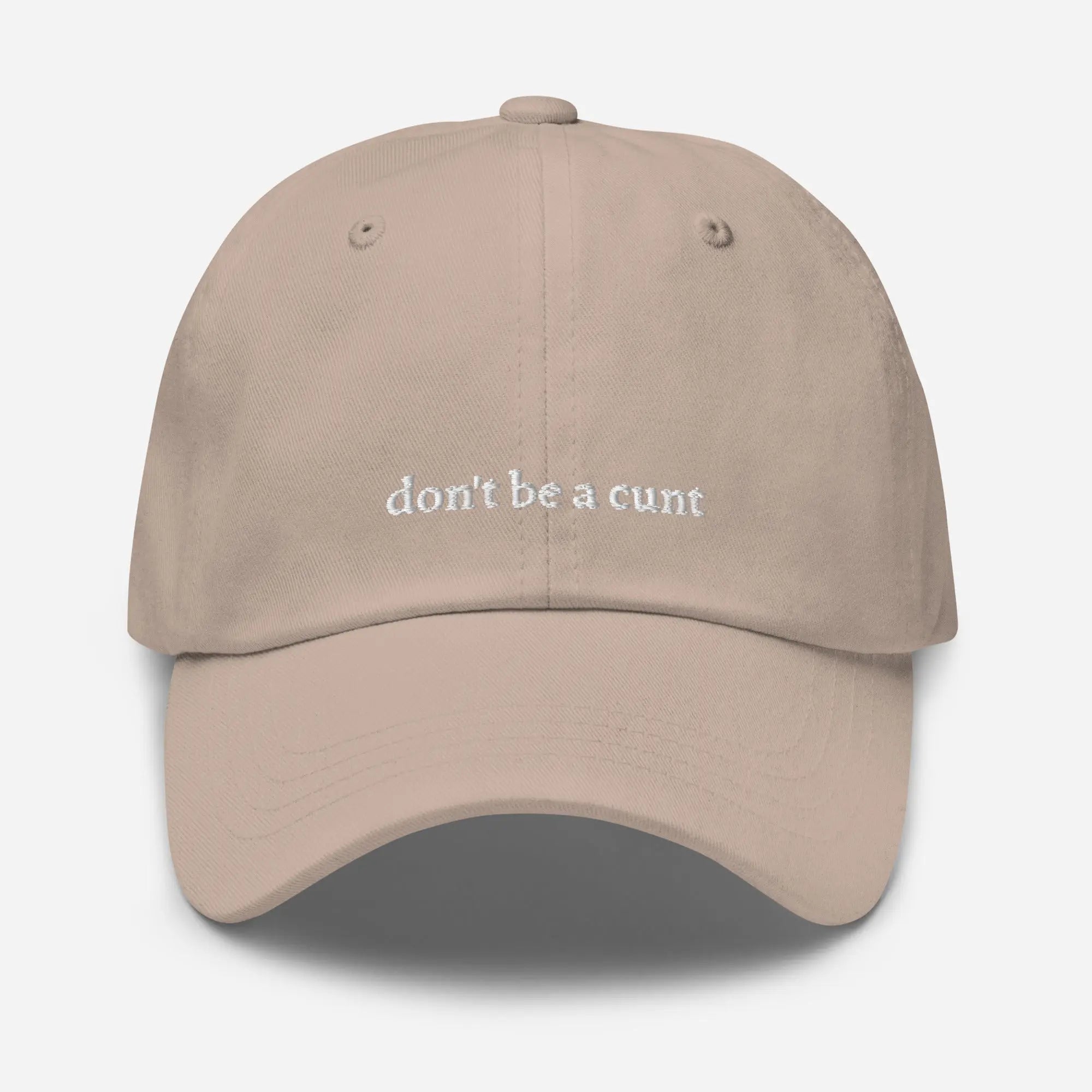 "don't be a c***" Dad hat - Plot Twist - 8060900_7859