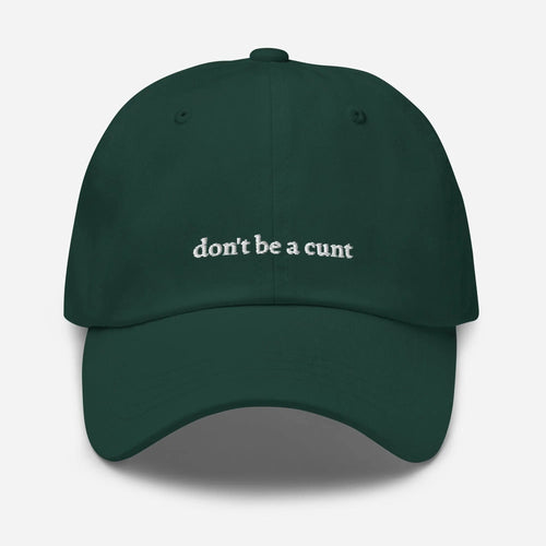 "don't be a c***" Dad hat - Plot Twist - 8060900_8745