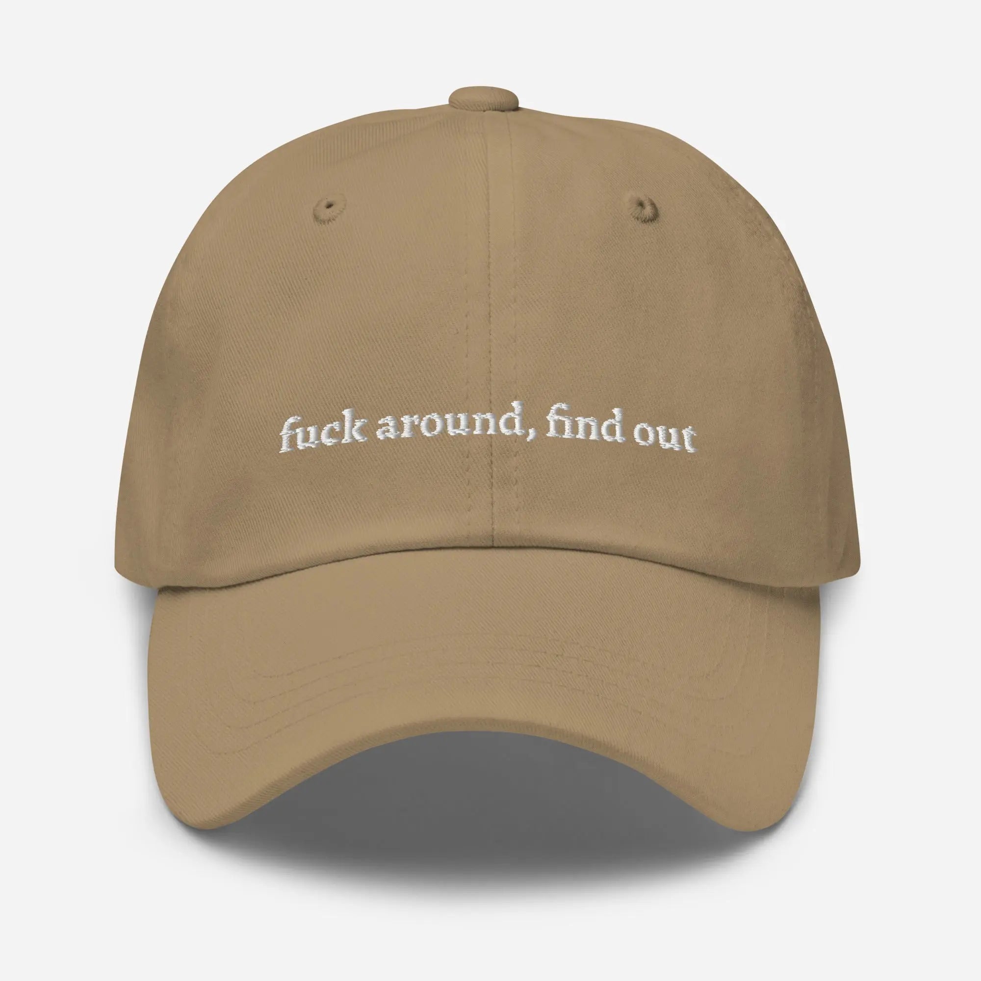 "f*** around, find out" Dad hat - Plot Twist - Khaki