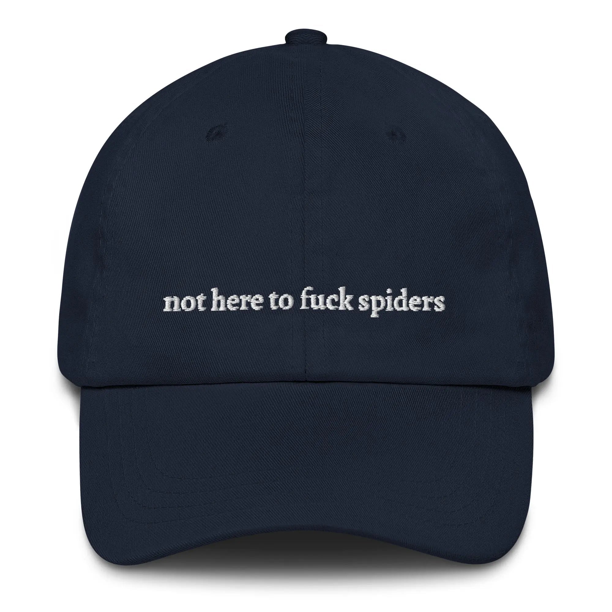 "not here to f*** spiders" Dad Hat - Plot Twist - 2035928_7857