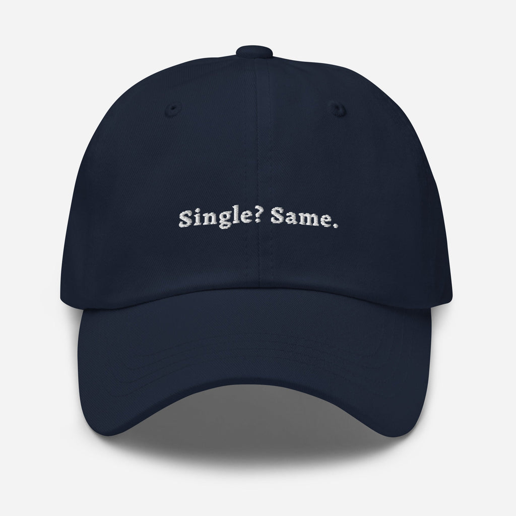 "Single? Same" Dad hat - Plot Twist - 3382482_7854