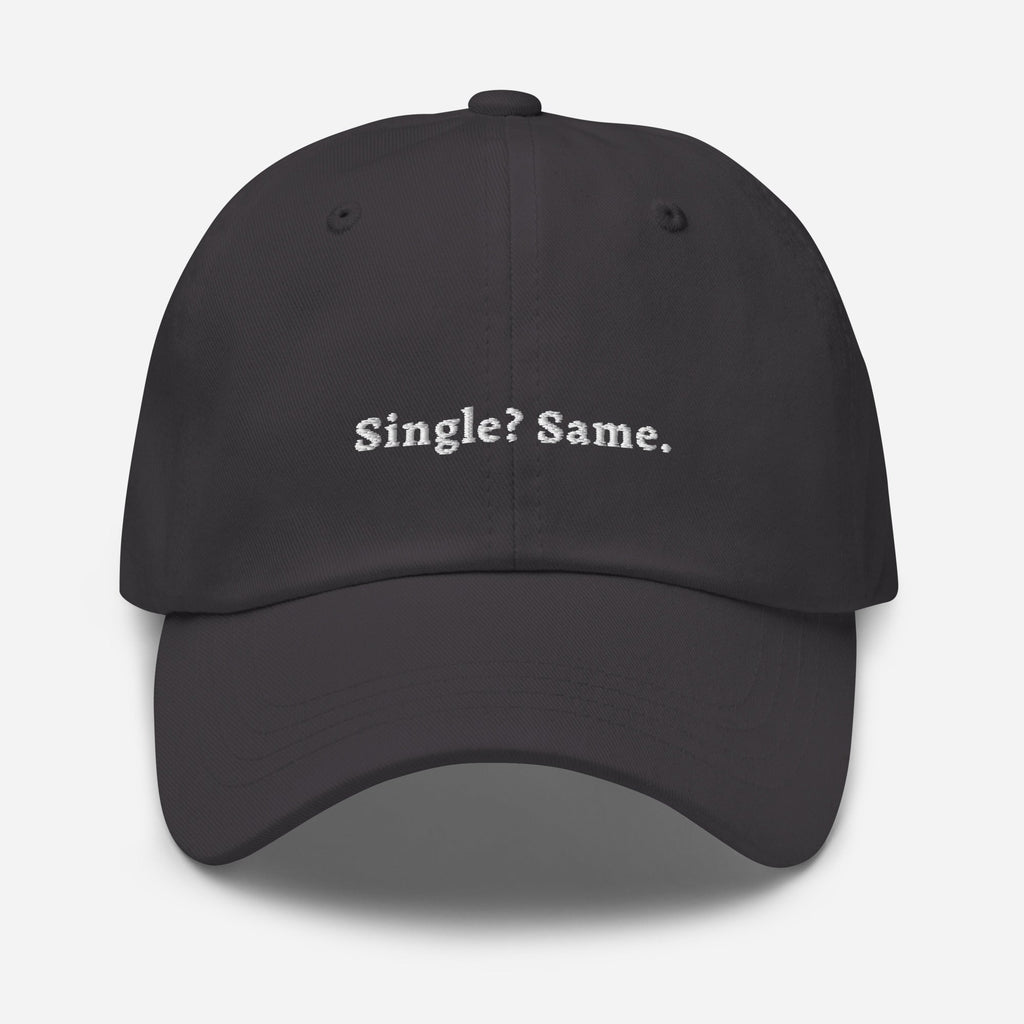 "Single? Same" Dad hat - Plot Twist - 3382482_7854