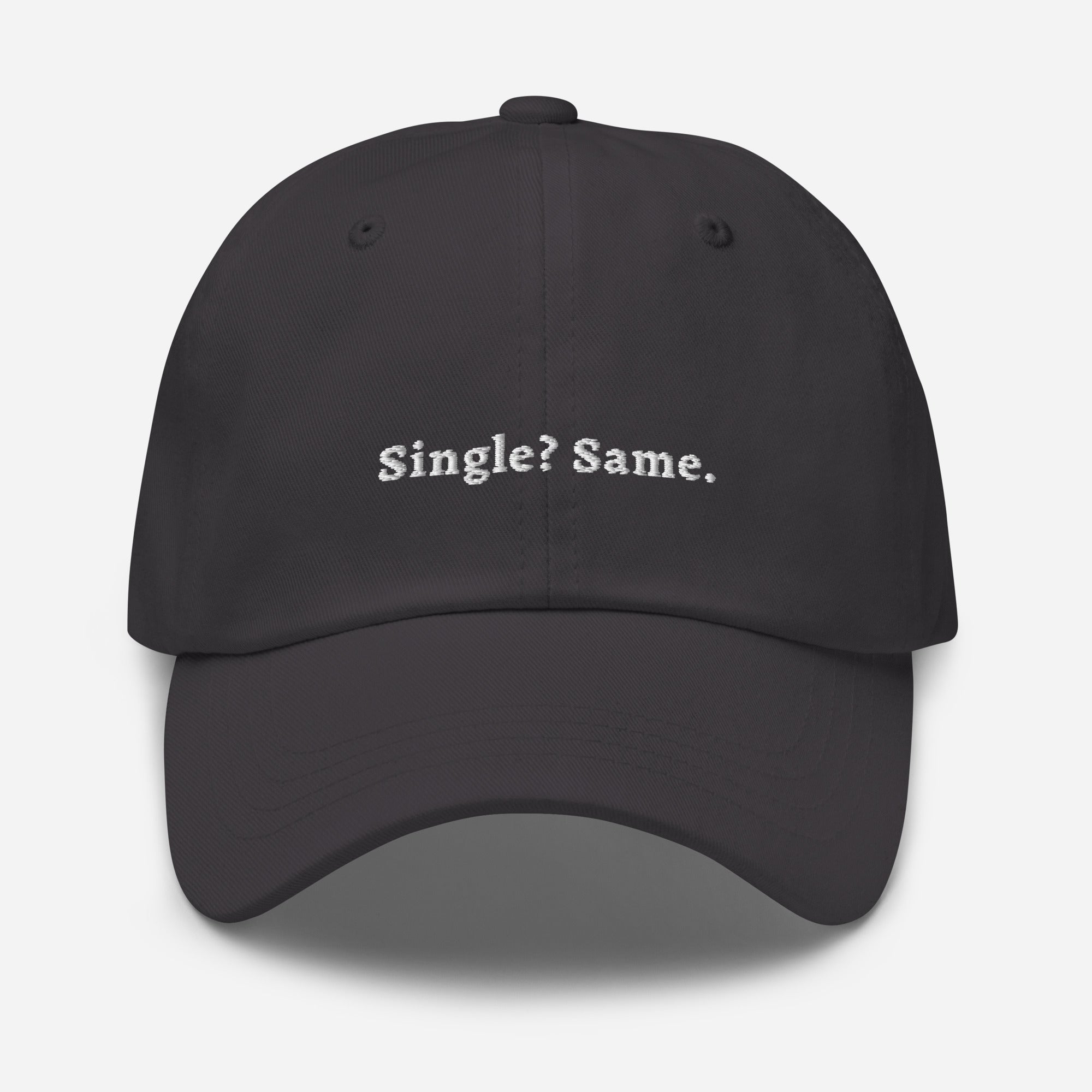 "Single? Same" Dad hat - Plot Twist - 3382482_7854